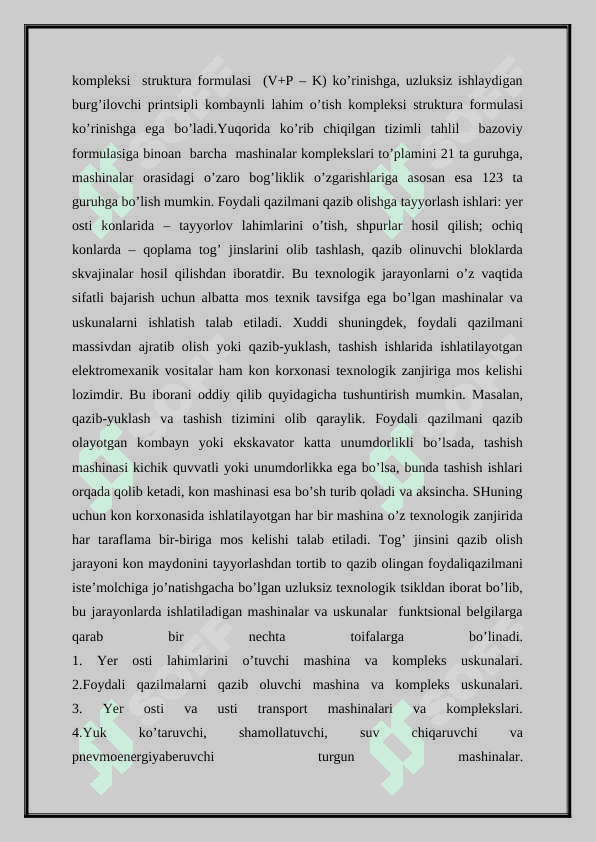 Lahim o'tish va qazib olish kombaynlari, yuklash mashinalari. 2