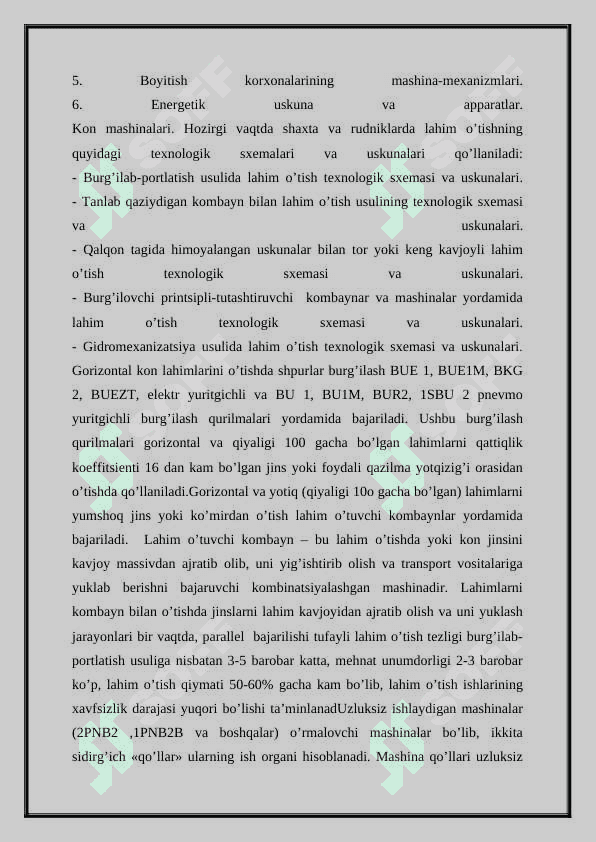 Lahim o'tish va qazib olish kombaynlari, yuklash mashinalari. 3