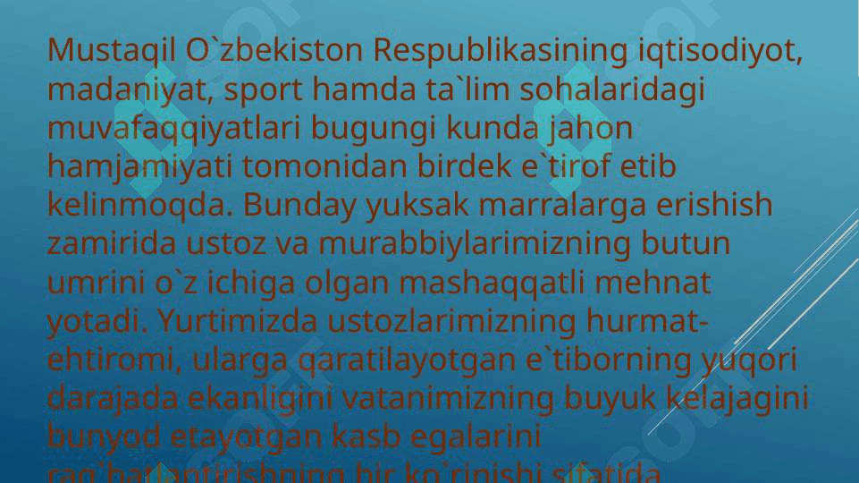 Prezident Sh.M.Mirziyoyev o‘qituvchilar va ularning vazifalari haqida 3