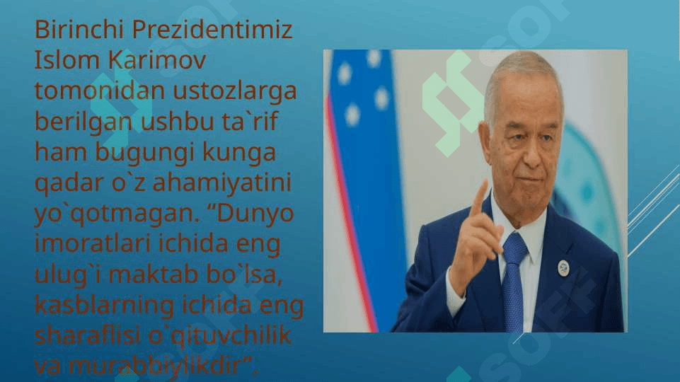 Prezident Sh.M.Mirziyoyev o‘qituvchilar va ularning vazifalari haqida 4
