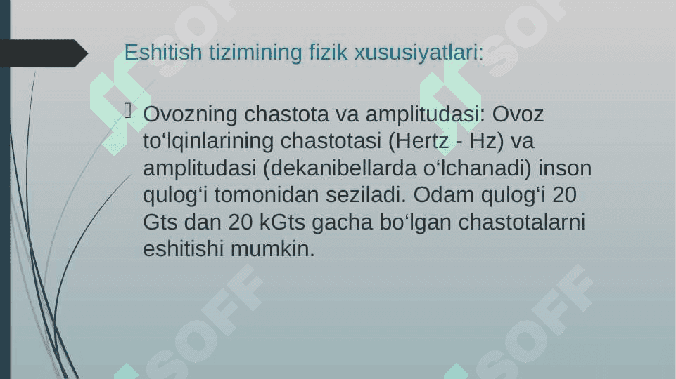 Eshitish sistemasining fizik xususiyatlari. Eshitish buzilishini tiklovchi qurilmalar. 3