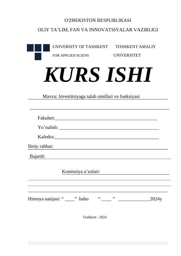 Investitisiyaga talab omillari va funksiyasi mavzusida Kurs Ishi