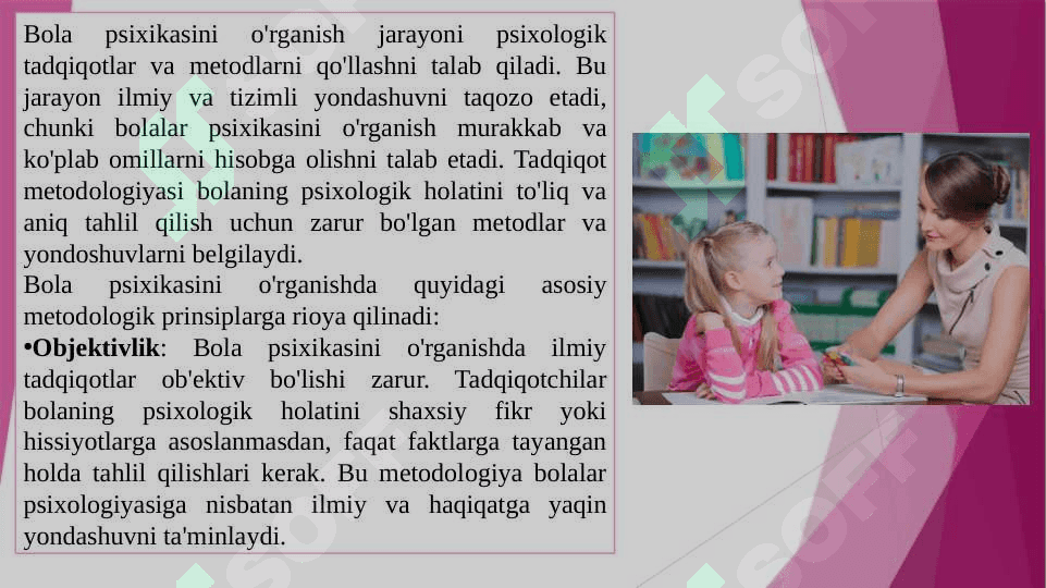 Bola psixikasini o'rganish prinsiplari 4