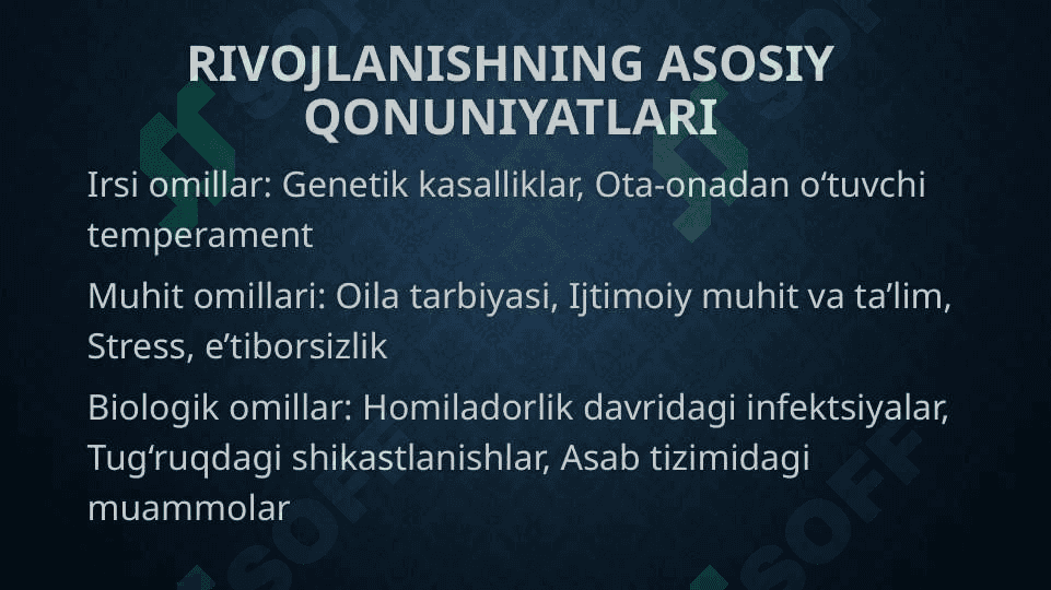 Normal va nuqsonli rivojlanishning oʻziga xos qonuniyatlari 6