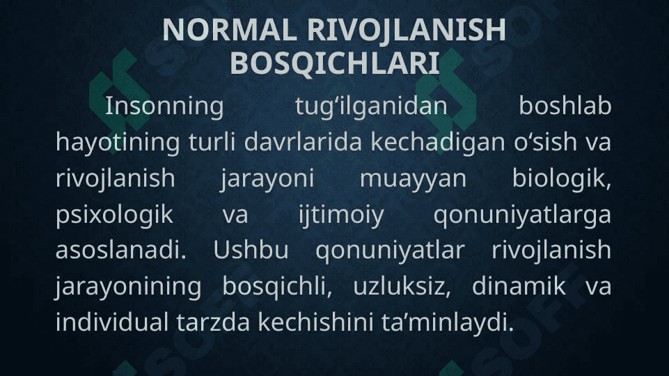 Normal va nuqsonli rivojlanishning oʻziga xos qonuniyatlari 7