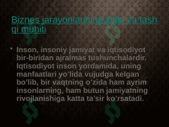 Biznes jarayonlarining ichki va tashqi muhiti 3