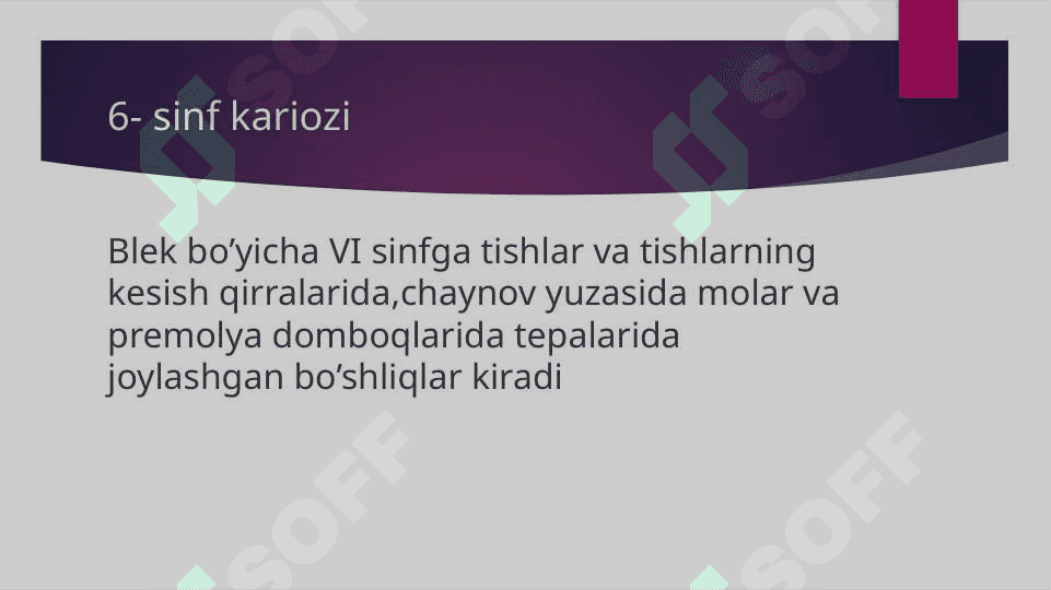 Blek bo’yicha Vl sinf karioz bo’shliqlari. Fantomlarda Vl sinf karioz bo’shliqlarini charxlash va  plombalash 2