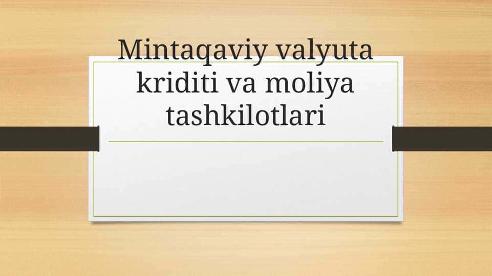 Mintaqaviy valyuta kriditi va moliya tashkilotlari