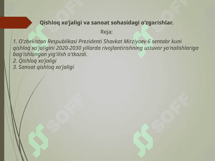 Qishloq xo‘jaligi va sanoat sohasidagi o‘zgarishlar 2