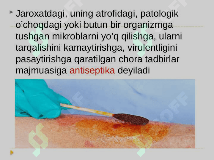Antiseptika va Aseptika asoslari 6