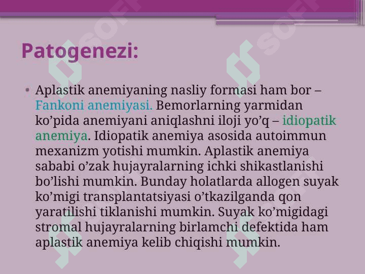 Fankoni kasalligi   Aplastik anemiya 7