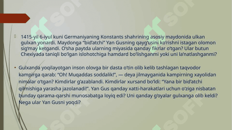 Yan Gusning siyosiy, diniiy va  falsafiy qarashlari. 5
