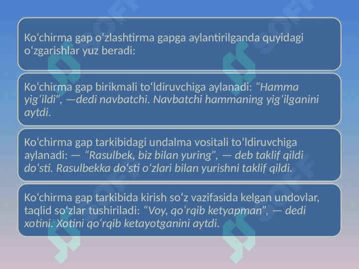 Ko‘chirma va o‘zlashtirma gaplar 3