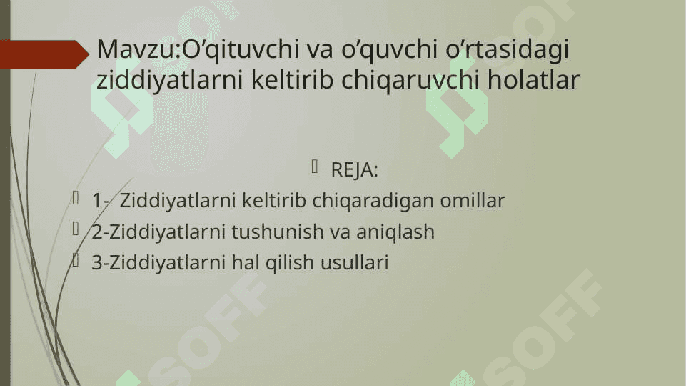 Oʻqituvchi va oʻquvchi oʻrtasidagi ziddiyatli holatlar 2