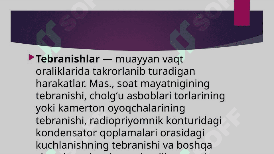Mavzu Mexanik tebranish va tebranma harkat qonunlari 3