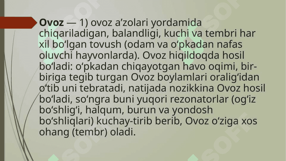 Ovoz paydo boʻlish mexanizmlari 6