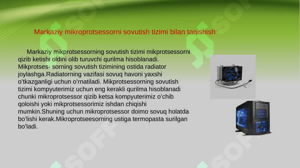 Markaziy mikroprotsessorning sovutish tizimi bilan tanishish. 4
