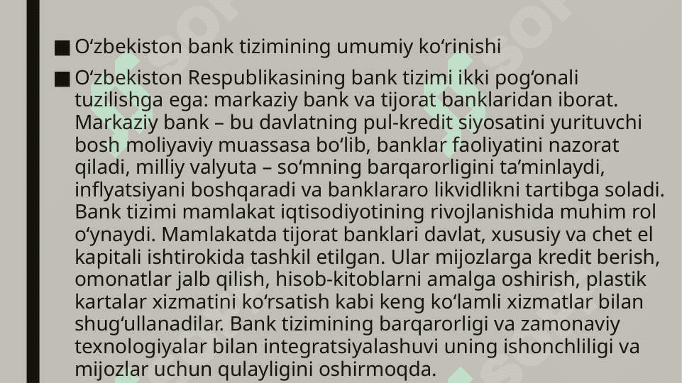 O’zbekiston bank tizimini yoritish 4