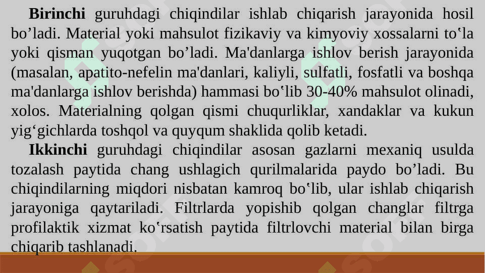 CHIQINDILARNI HOSIL BO‘LISH MANBALARI VA SABABLARI, ULARNING SINFLANISHI 4