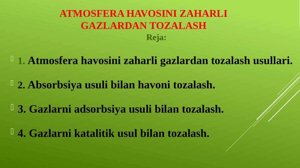 ATMOSFERA HAVOSINI ZAHARLI GAZLARDAN TOZALASH
