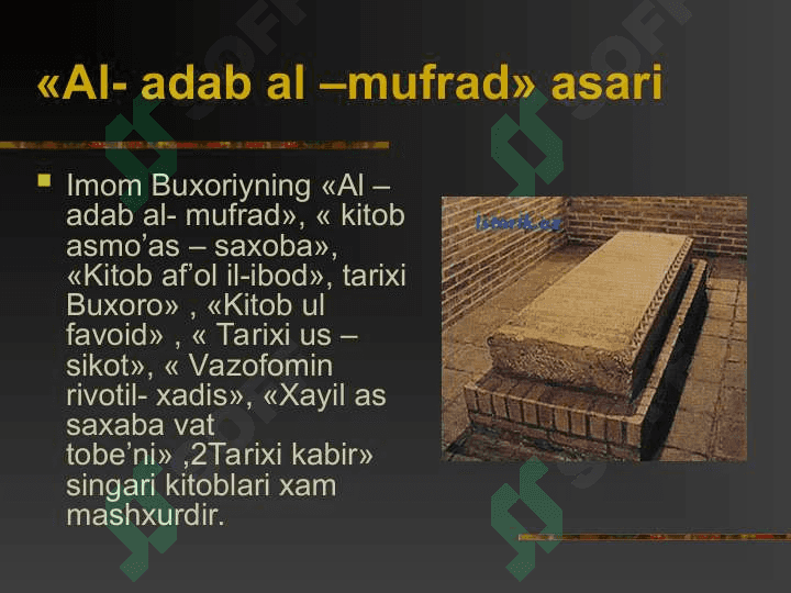 Al Buxoriyning “«Al- adab al –mufrad» asari ” 4