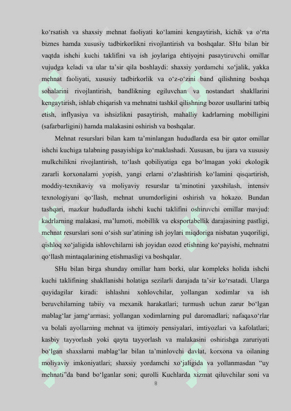 O'ZBEKISTON RESPUBLIKASIDA MEHNAT BOZORINING SHAKLLANISHI VA ISHSIZLIKNI O'ZIGA XOS XUSUSIYATLARI 8