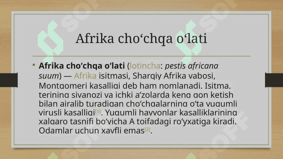 Choʻchqalarning Ovropa oʻlati, Afrika oʻlati , Teshen kasalligi 2