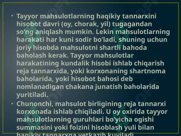 Tayyor mahsulotlar va tovorlar hisobi 6