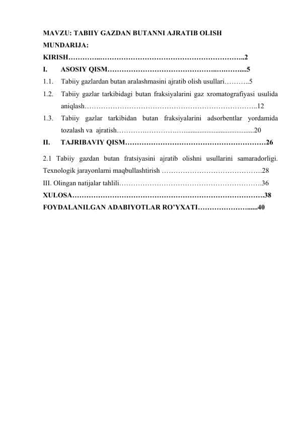 TABIIY GAZDAN BUTANNI AJRATIB OLISH