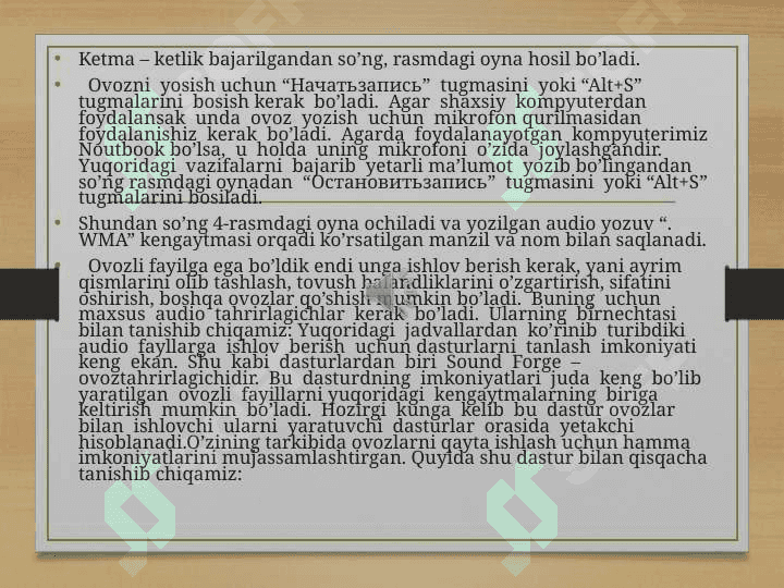 OVOZ YOZUVCHI VA ULARGA ISHLOV BERUVCHI DASTURLAR. 7
