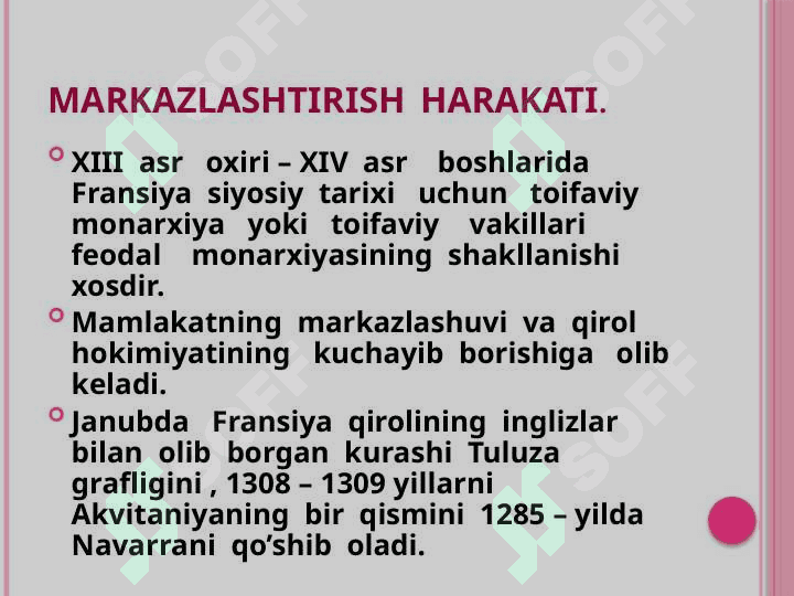 Fransiyani  markazlashtirish.Bosh shtatlarning     vujudga kelishi 4