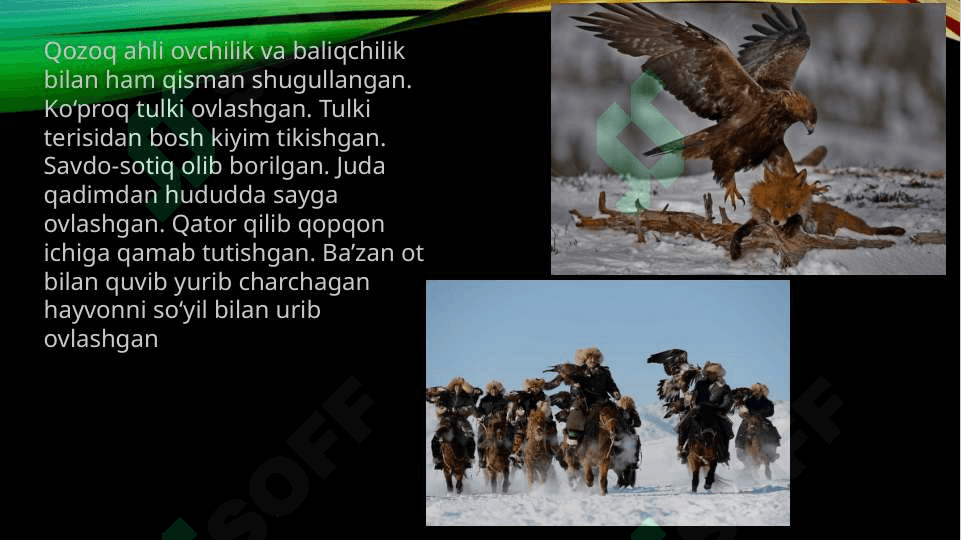 Qozoqlar etnologiyasi urf odatlari va madaniyati 7