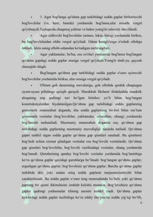 Ayiruv bog‘lovchilari yordamida bog‘langan qo‘shma gaplar 6