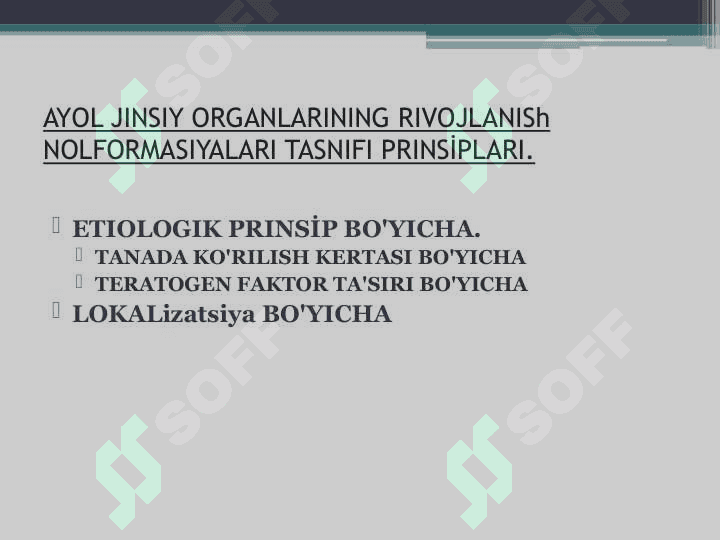 Ayollar jinsiy azolari anatomik va positsion anomaliyalari 5