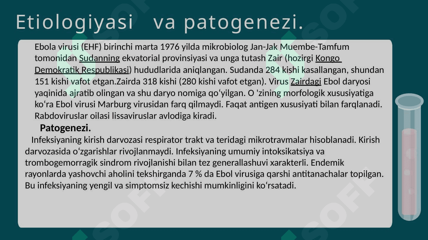 Ebola, Lassa, Zika viruslari, kasallik patogenezi, laborator tashxisi. 4