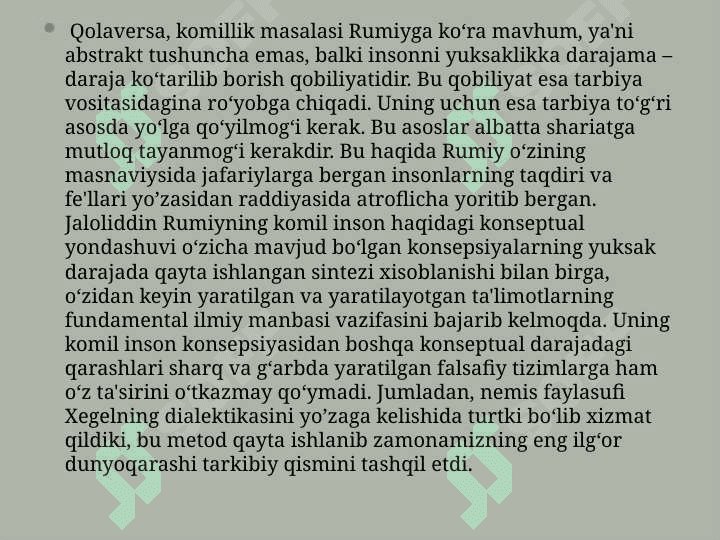 Jaloliddin  Rumiy va M.Shelerning inson tabiatiga oid qarashlari. 8