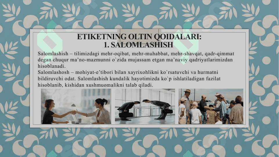 Inson ma’naviyatida etiketning o`rni 4
