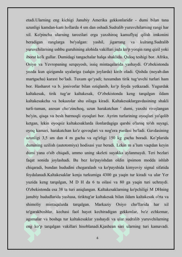 Kaltakesaklar,O’zbekiston faunasidagi asosiy turlarining hayoti 8