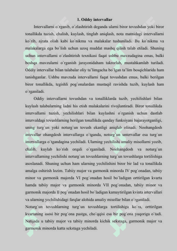 Intеrvallar- оddiy, xarakterli,  xrоmatik intеrvallar 4