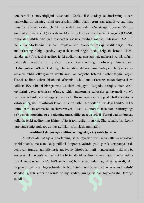 Auditor boshqa auditorlar yoki ekspertlarning materiallaridan foydalanish 3