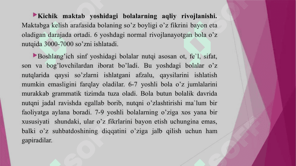 Kichik maktab yoshi davrida psixik rivojlanish xususiyatlari 8