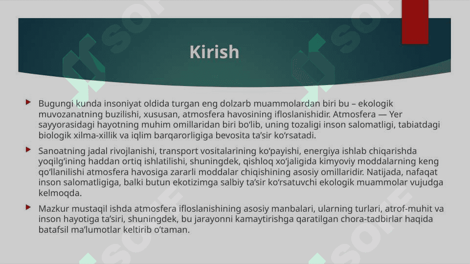 Atmosferani ifloslanishini keltirib chiqaruvchi asosiy manbalar 3