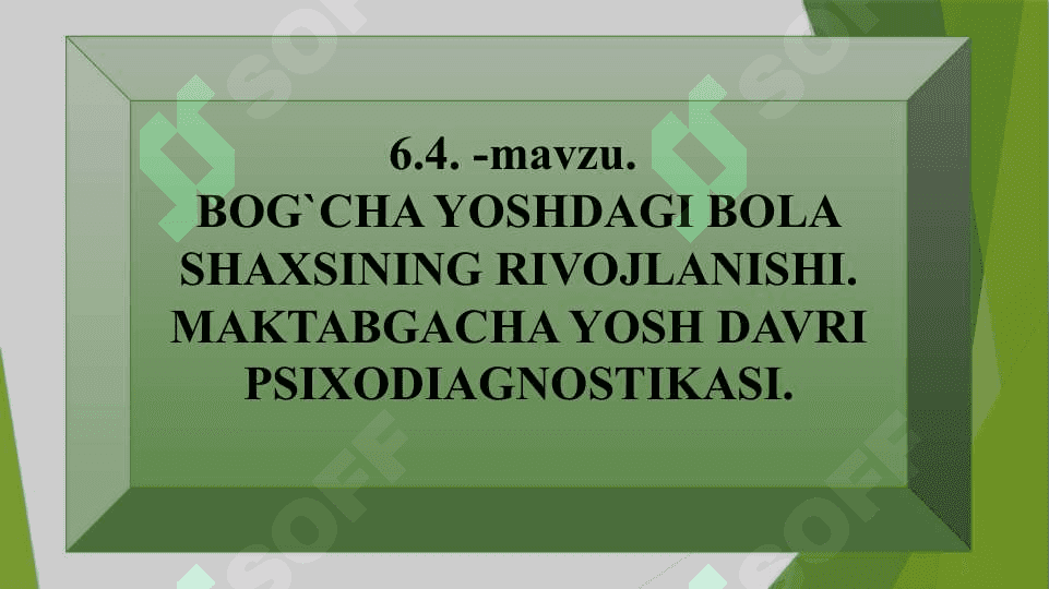 BOLALAR PSIXOLOGIYASI VA  PSIXODIAGNOSTIKASI 5