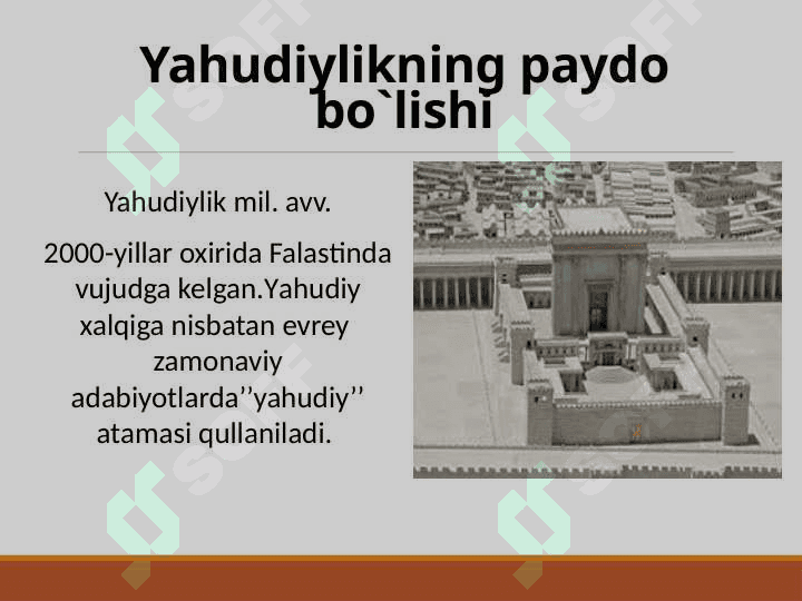 Yahudiylik ta’limoti , an’ana va marosimlari 3