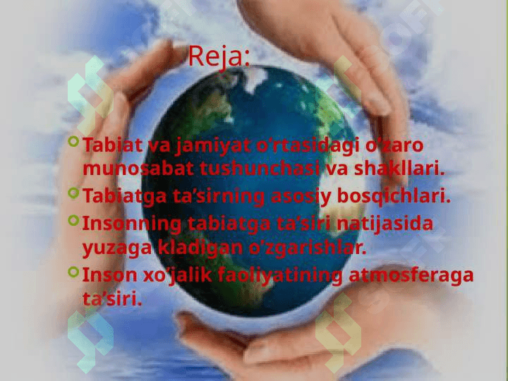 Insonning tabiatga ta’siri 2