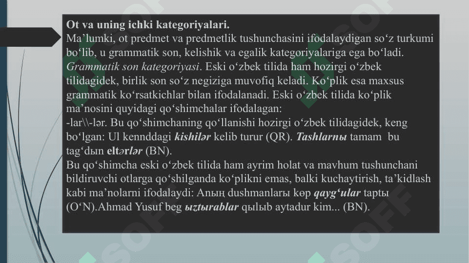 Oʻzbek tilining  tarixiy morfologiyasi. Ot soʻz turkumi. 4