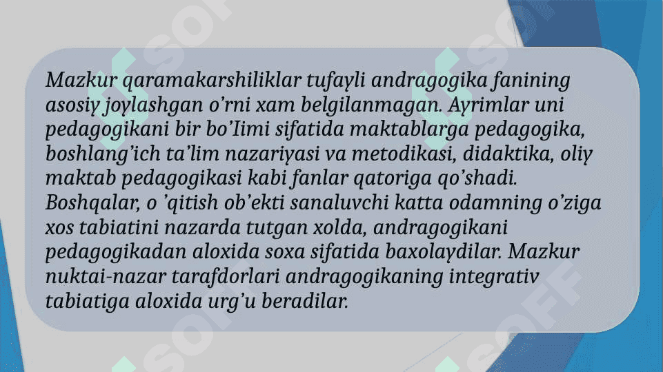 Androgogika fanining maqsad va vazifalari 8