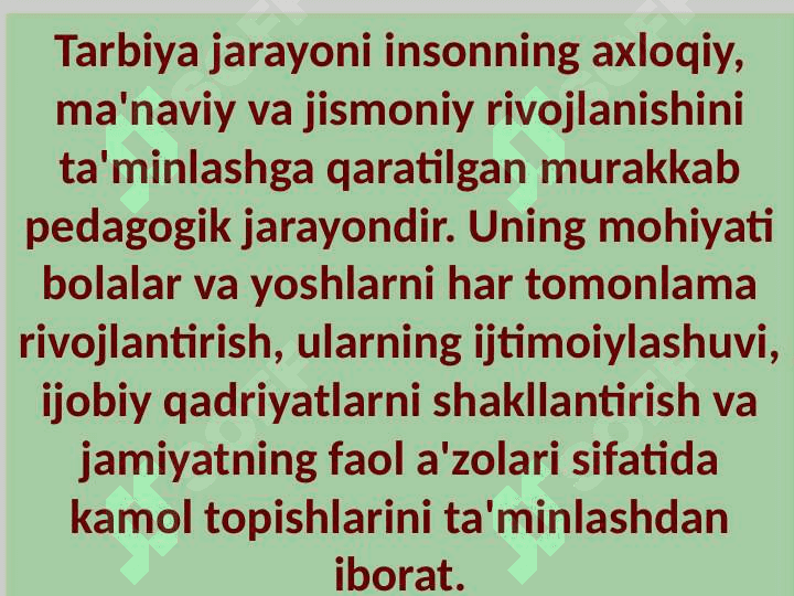 Tarbiya jarayoni mohiyati va mazmuni .Tarbiya qonuniyatli va tamoyillari 2