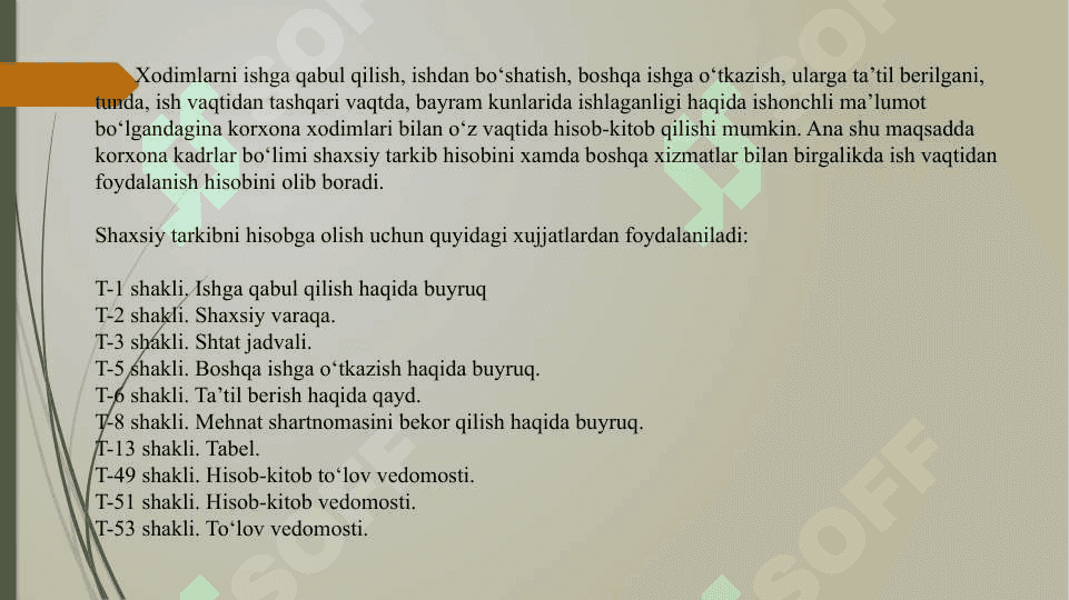 Mehnat va ish haqini daslabki hujjatlarda rasmiylashtirish va umumiylashtirish 4