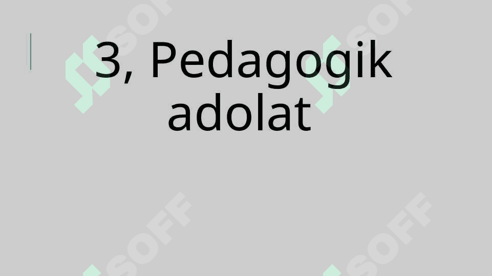 PEDAGOGIK NAZOKAT VA ODOB-AXLOQ 8